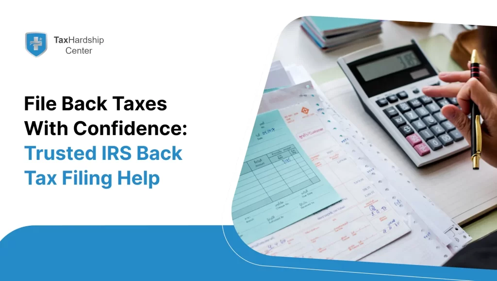 file-back-taxes-with-confidence-trusted-irs-back-tax-filing-help.webp